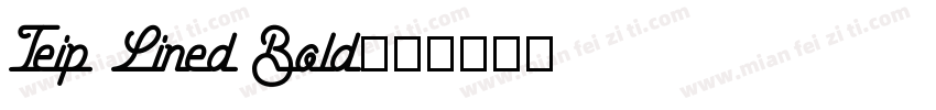 Teip Lined Bold字体转换